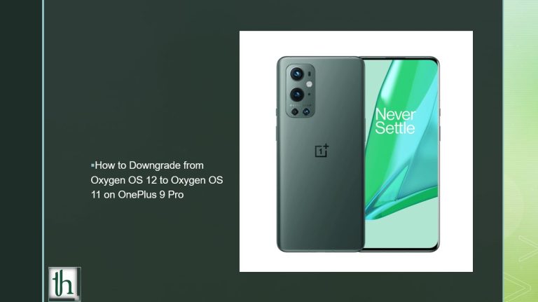 downgrade Oneplus 9 Pro to Android 11