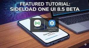 Sideload One UI 8.5 Beta